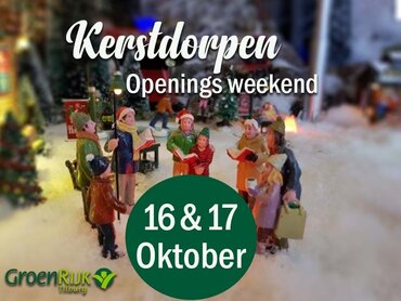 Kerstdorpen openingsweekend 16 & 17 oktober!