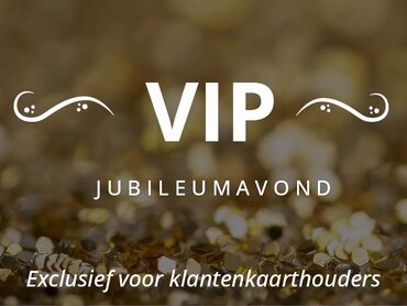Jubileum VIP-avond