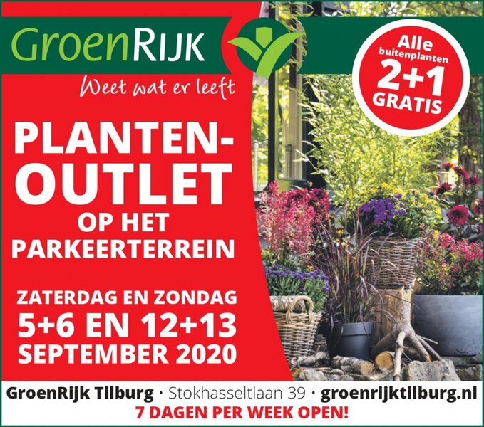 stof in de ogen gooien staan traagheid Plantenoutlet en 2+1 gratis - Activiteiten - GroenRijk Tilburg